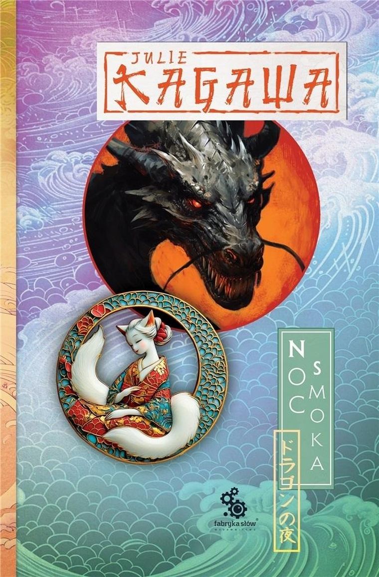 Trylogia Cień Kitsune. Tom 3. Noc smoka