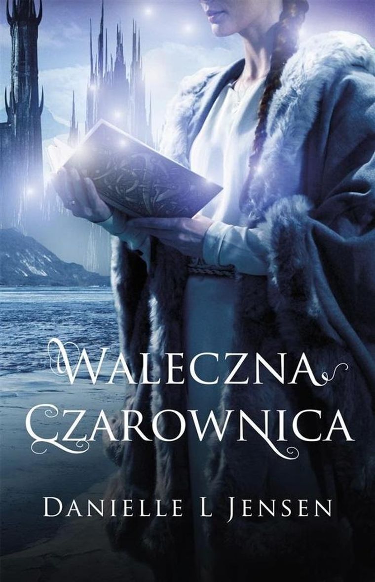Trylogia klątwy. Tom 3. Waleczna czarownica