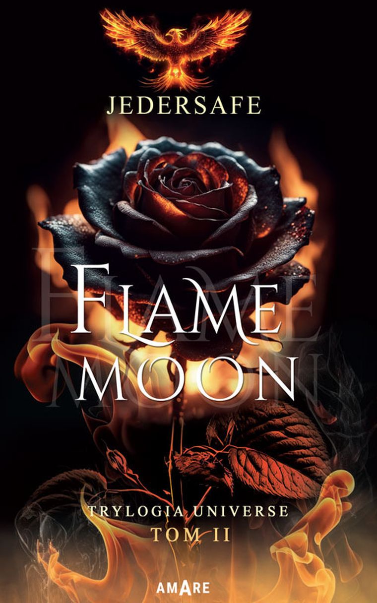 Trylogia Universe. Tom 2. Flame Moon