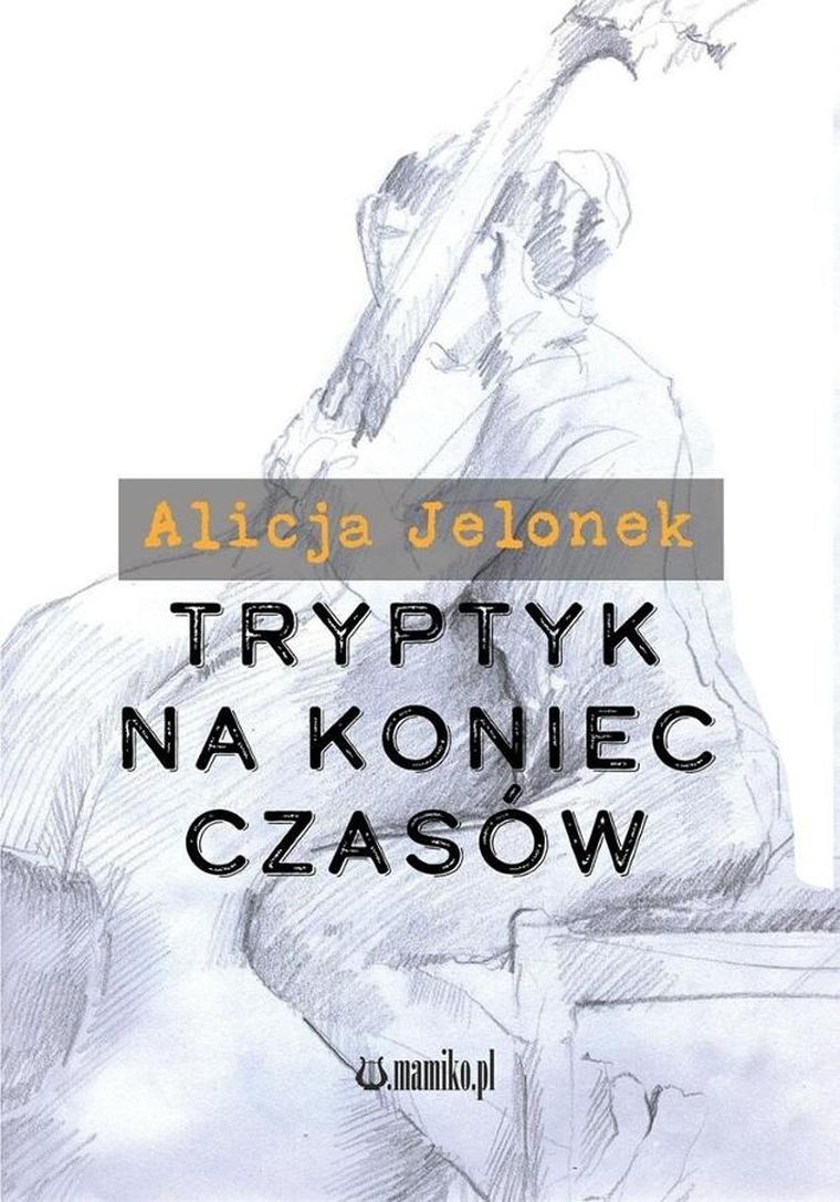 Tryptyk na koniec czasów