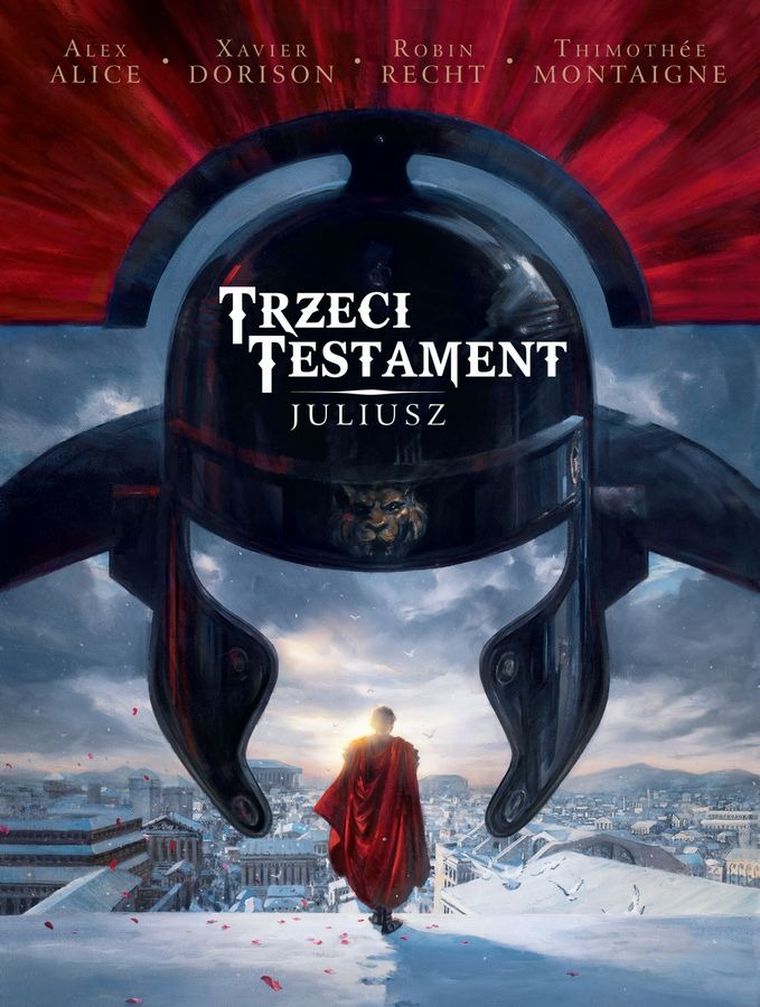 Trzeci testament. Tom 1. Juliusz