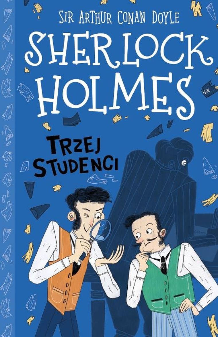 Trzej studenci. Klasyka dla dzieci. Sherlock Holmes. Tom 10