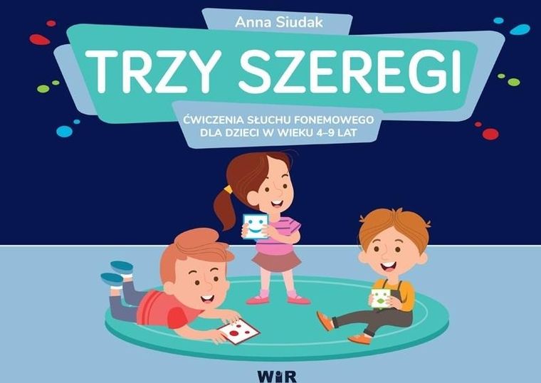 Trzy szeregi. Ćwiczenia słuchu fonemowego