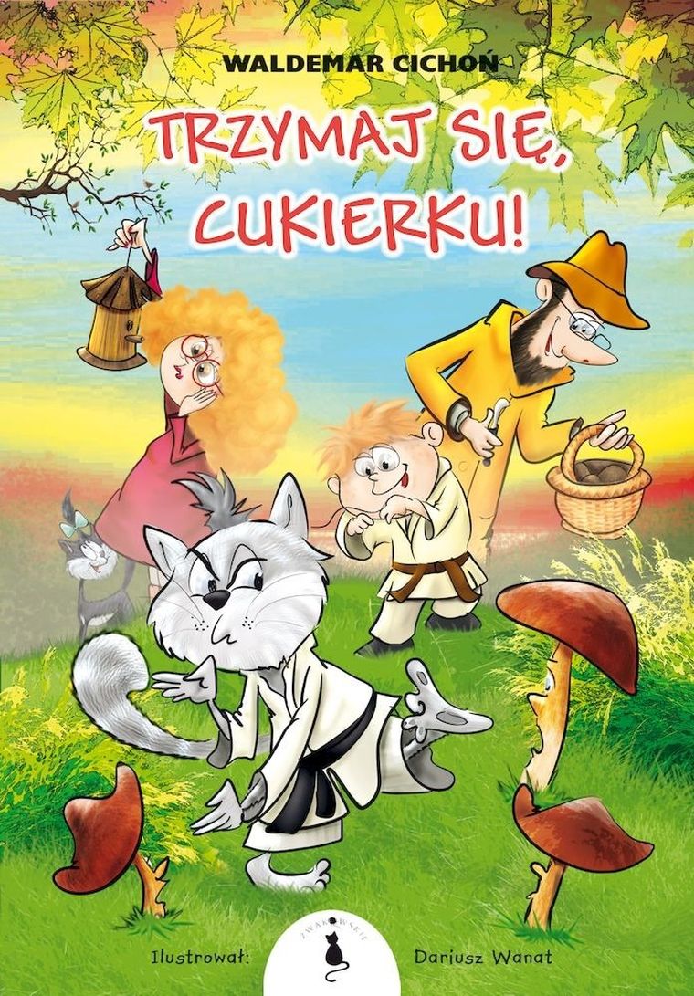 Trzymaj się, Cukierku