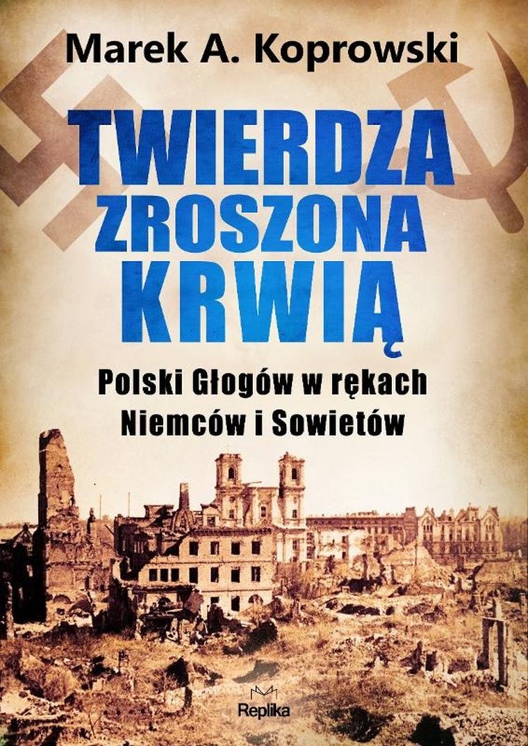 Twierdza zroszona krwią