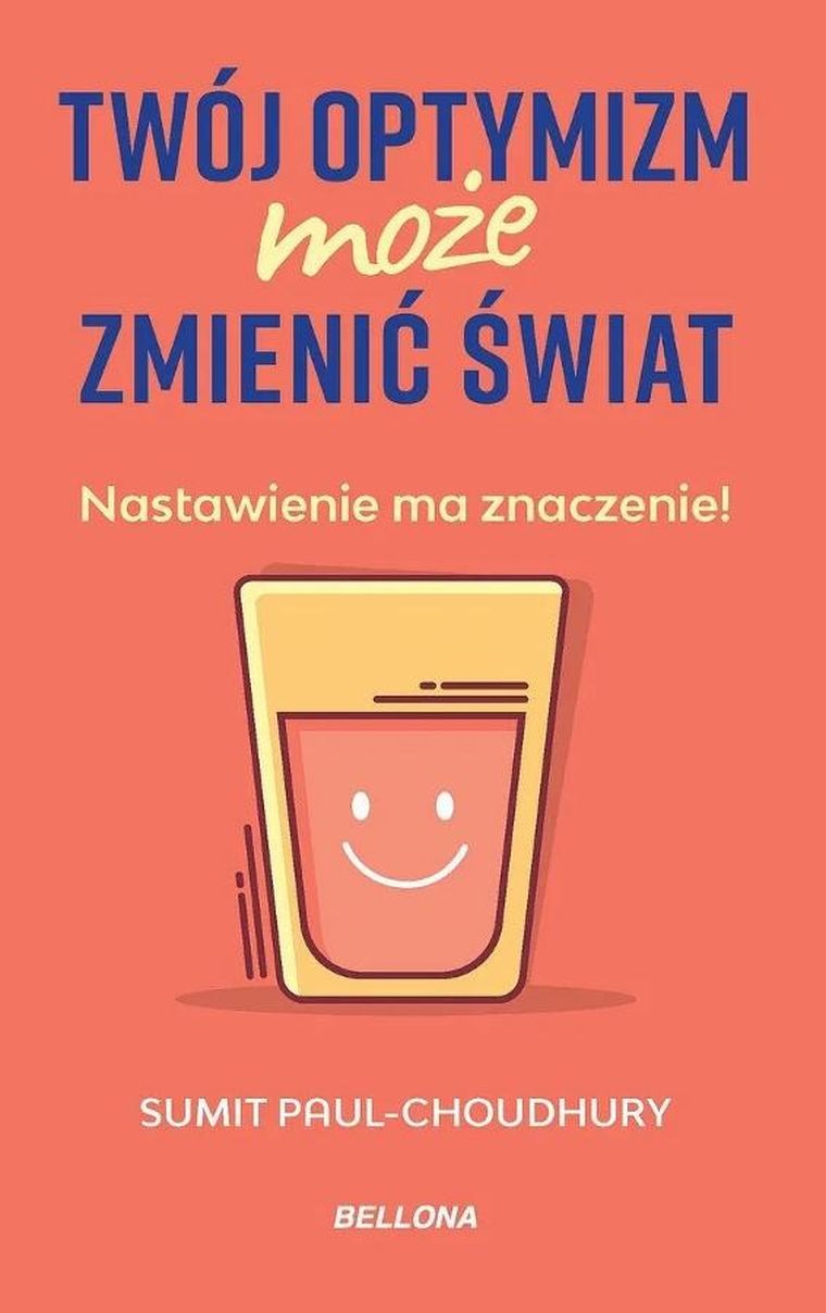 Twój optymizm może zmienić świat