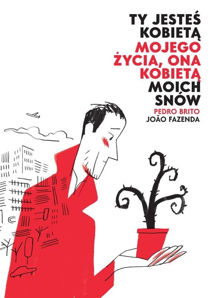 Ty jesteś kobietą mojego życia. Ona kobietą moich snów