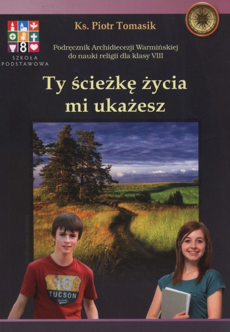 Ty ścieżkę życia mi ukażesz 8. Podręcznik