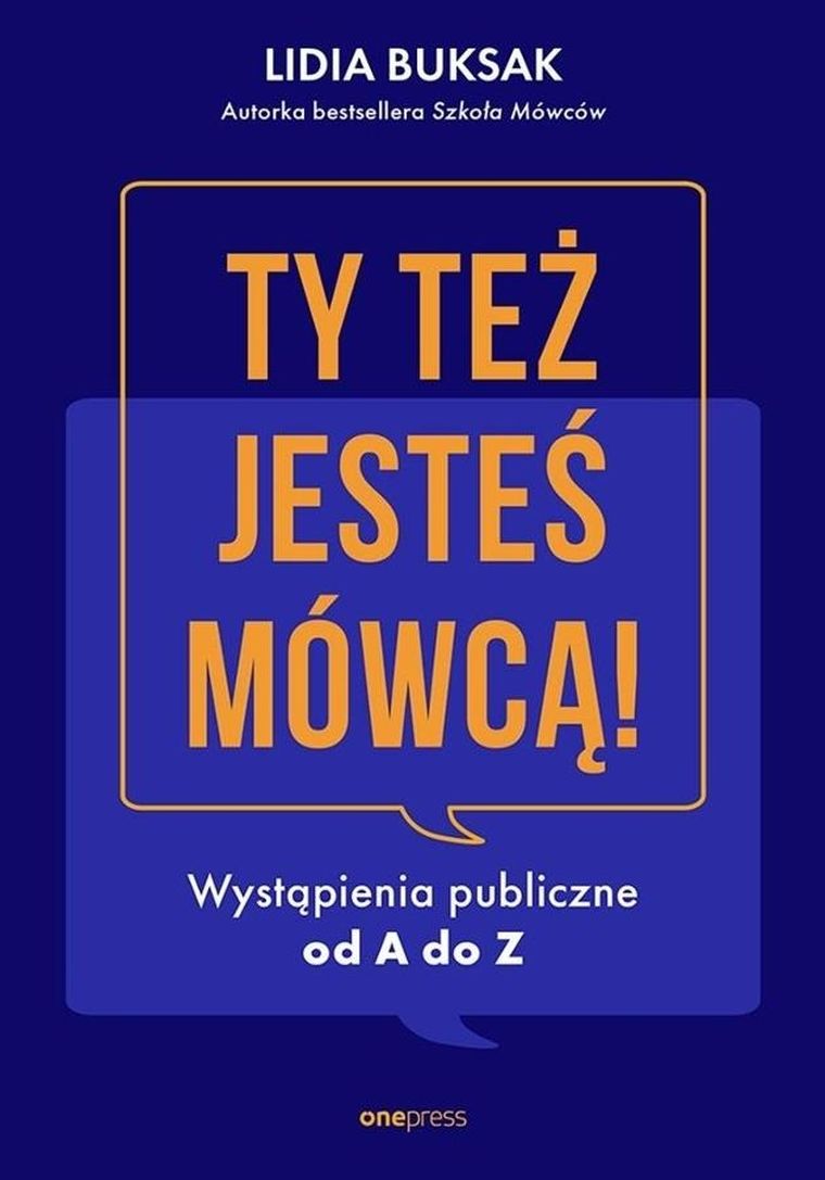 Ty też jesteś mówcą! Wystąpienia publiczne
