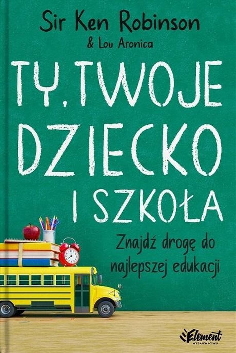 Ty, Twoje dziecko i szkoła