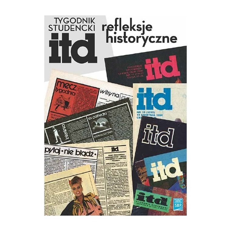 Tygodnik studencki ITD refleksje historyczne