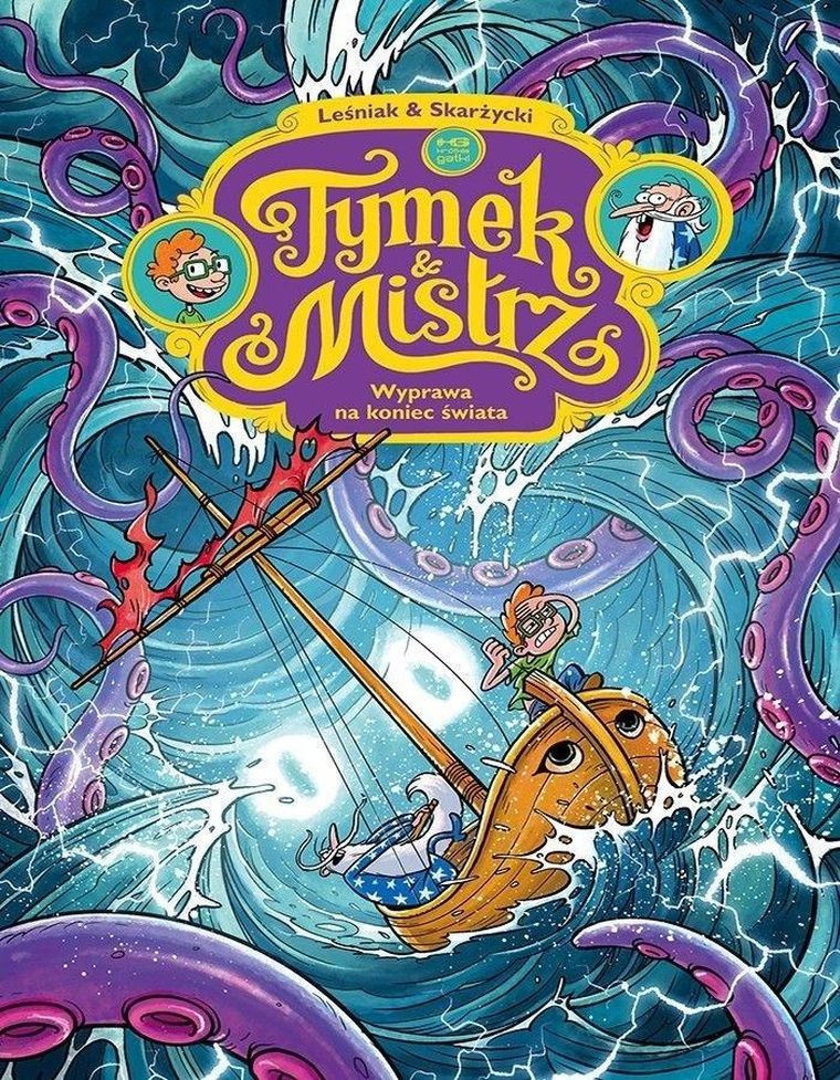 Tymek i Mistrz. Wyprawa na koniec świata