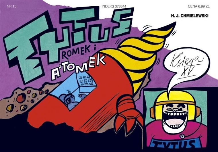 Tytus, Romek i A'Tomek. Księga XV. Tytus geologiem