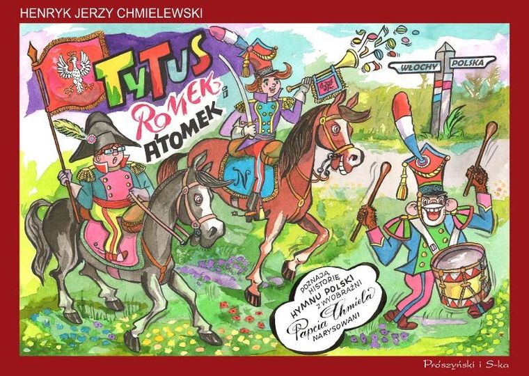 Tytus, Romek i A'Tomek poznają historię hymnu Polski z wyobraźni Papcia Chmiela narysowani