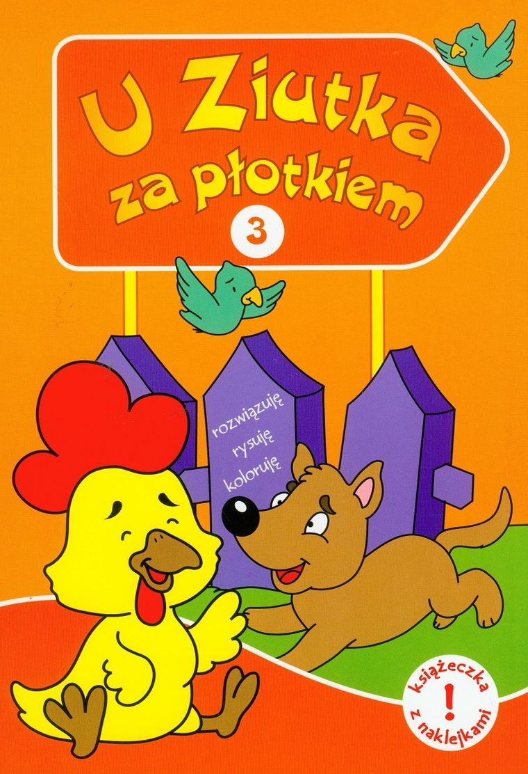 U Ziutka za płotkiem. Część 3