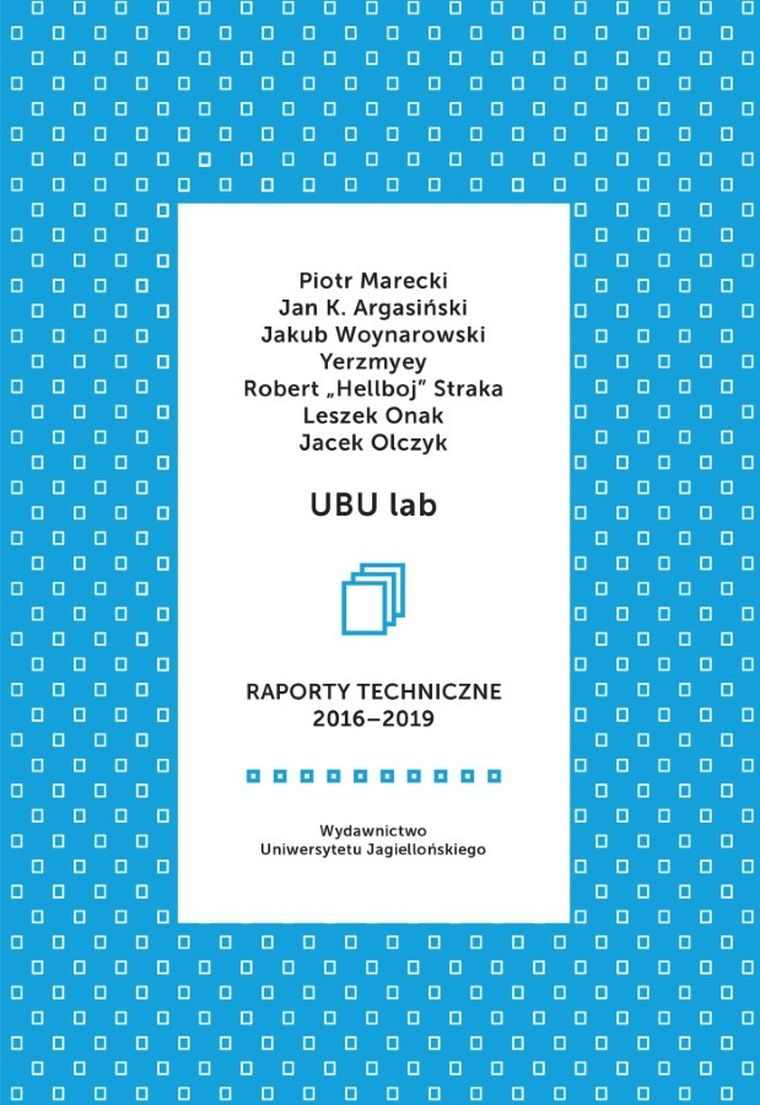 UBU lab. Raporty techniczne 2016-2019