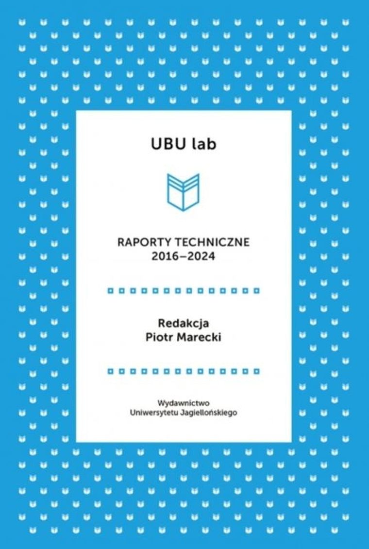 UBU lab. Raporty techniczne 2016-2024