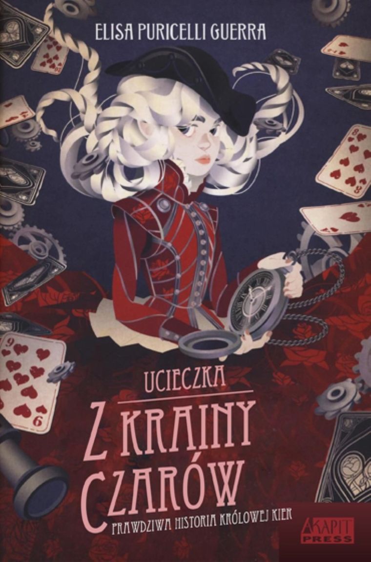 Ucieczka z Krainy Czarów. Prawdziwa historia królowej Kier