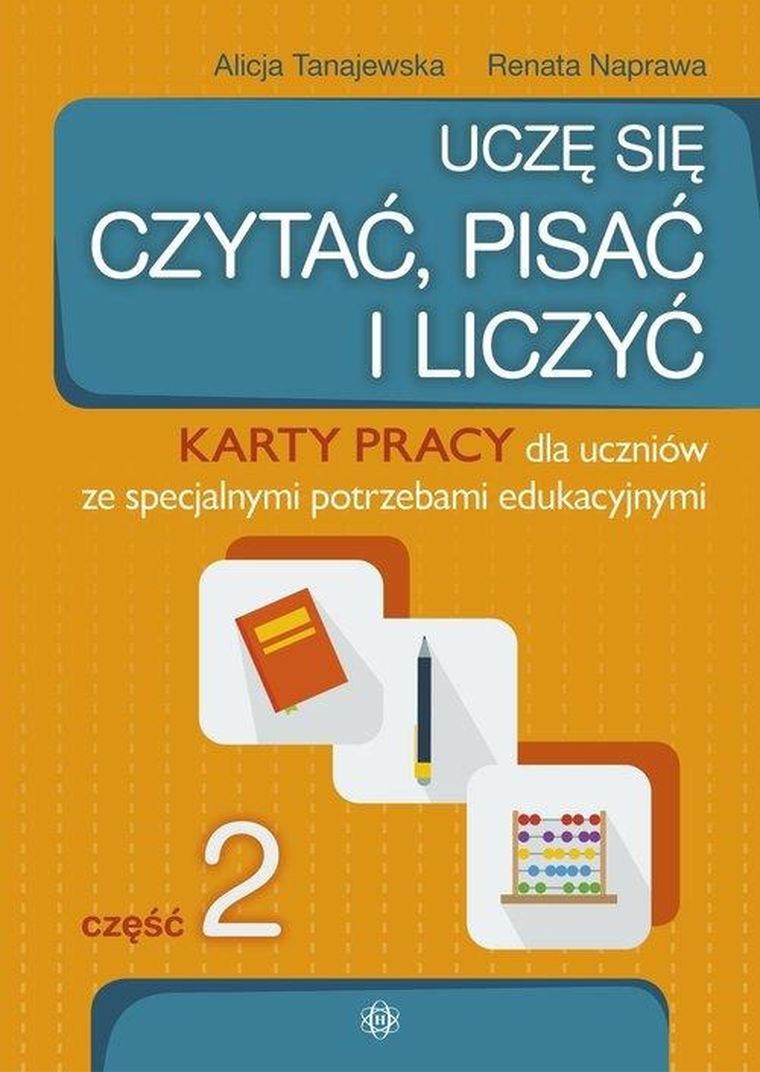 Uczę się czytać, pisać i liczyć. Część 2