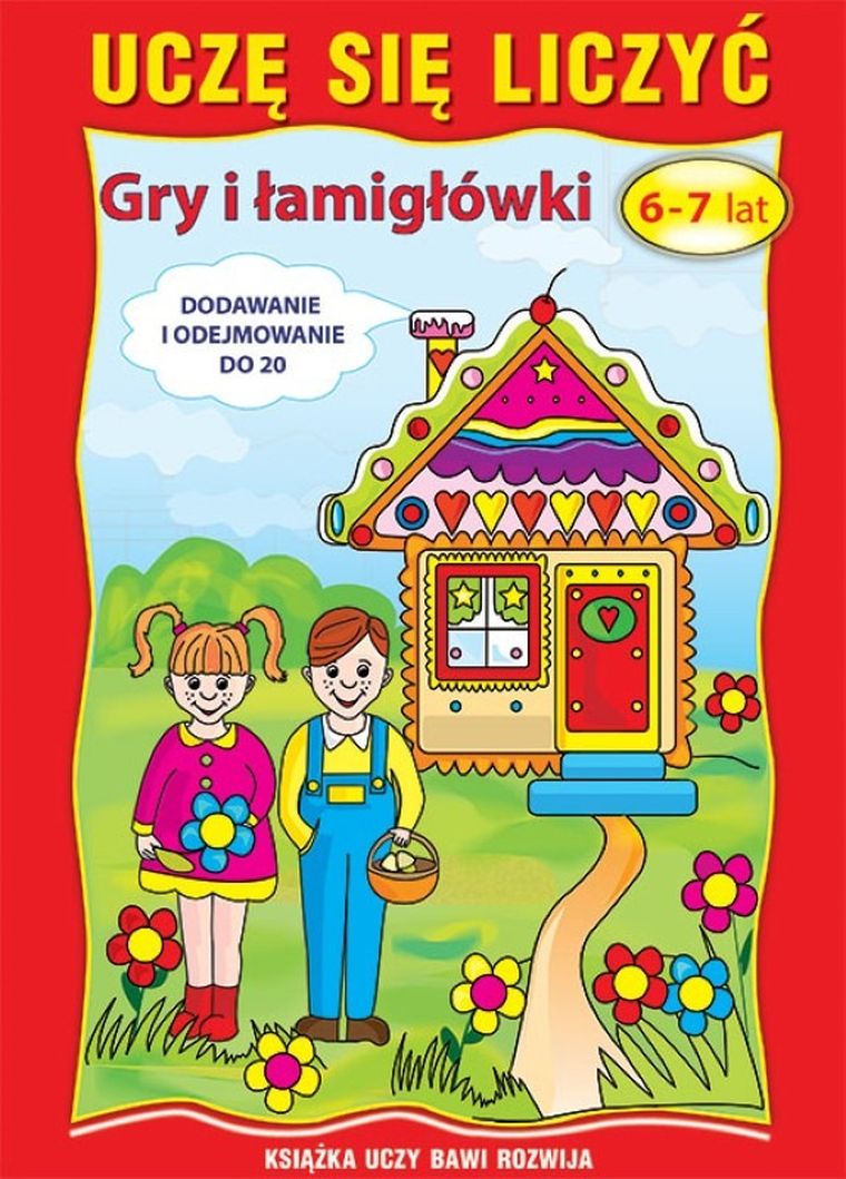 Uczę się liczyć. Gry i łamigłówki 6-7 lat