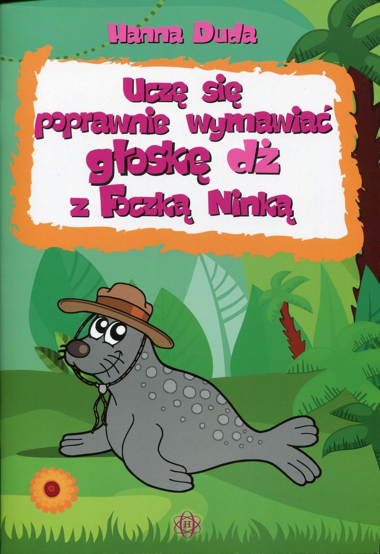 Uczę się poprawnie wymawiać głoskę dż z Foczką Ninką