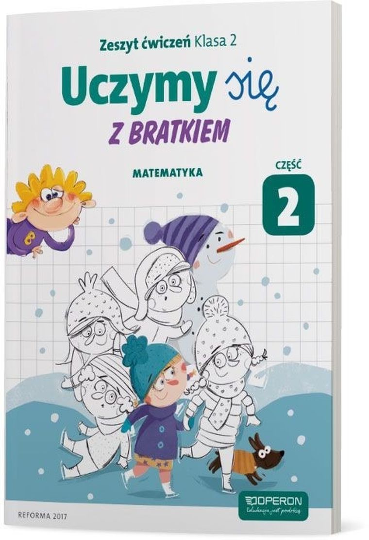 Uczymy się z Bratkiem. Matematyka. Część 2. Szkoła Podstawowa. Klasa 2