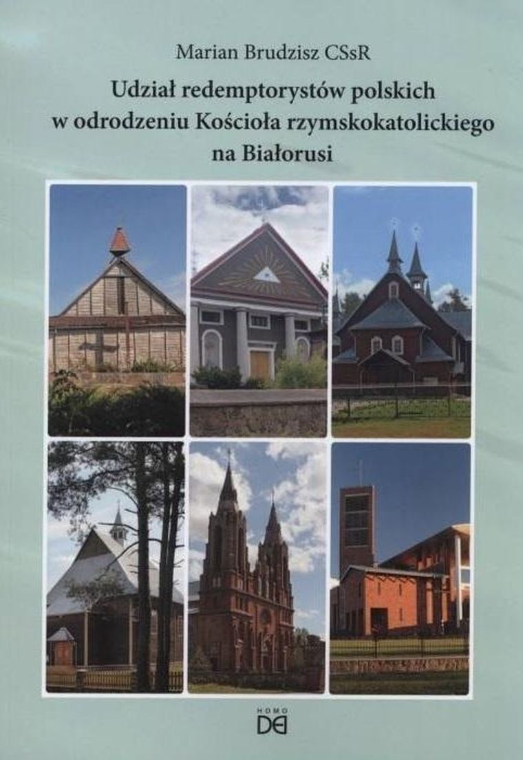 Udział redemptorystów polskich w odrodzeniu Kościoła rzymskokatolickiego na Białorusi