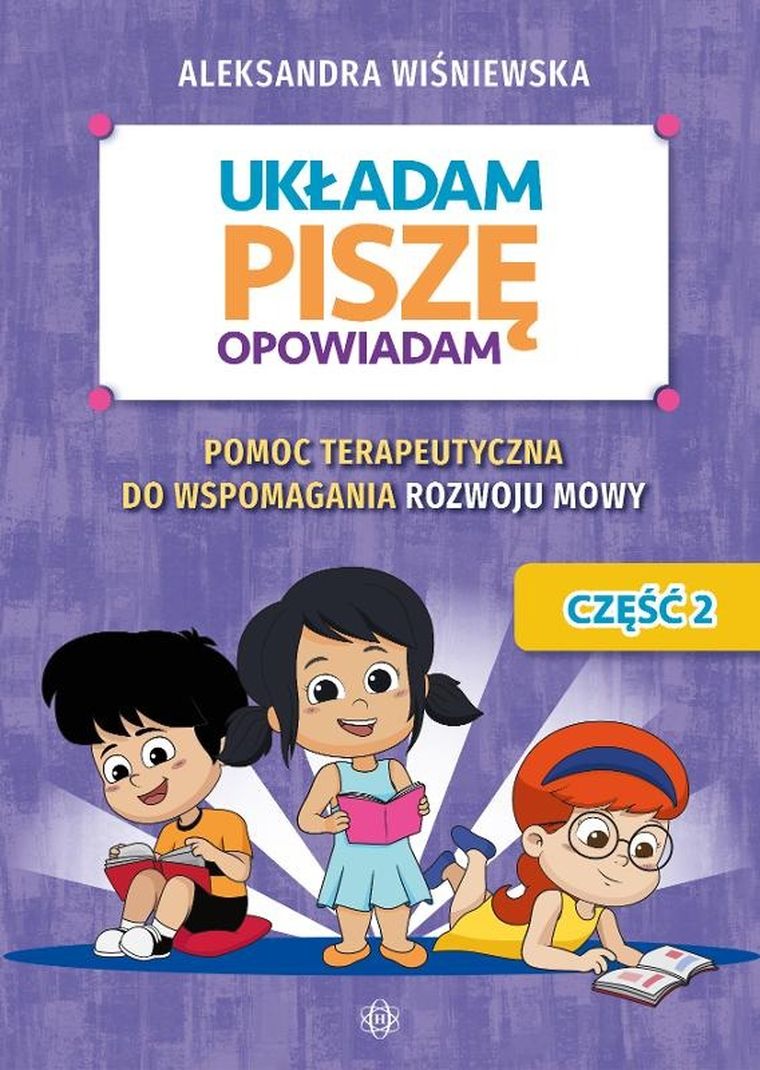 Układam, piszę, opowiadam. Część 2