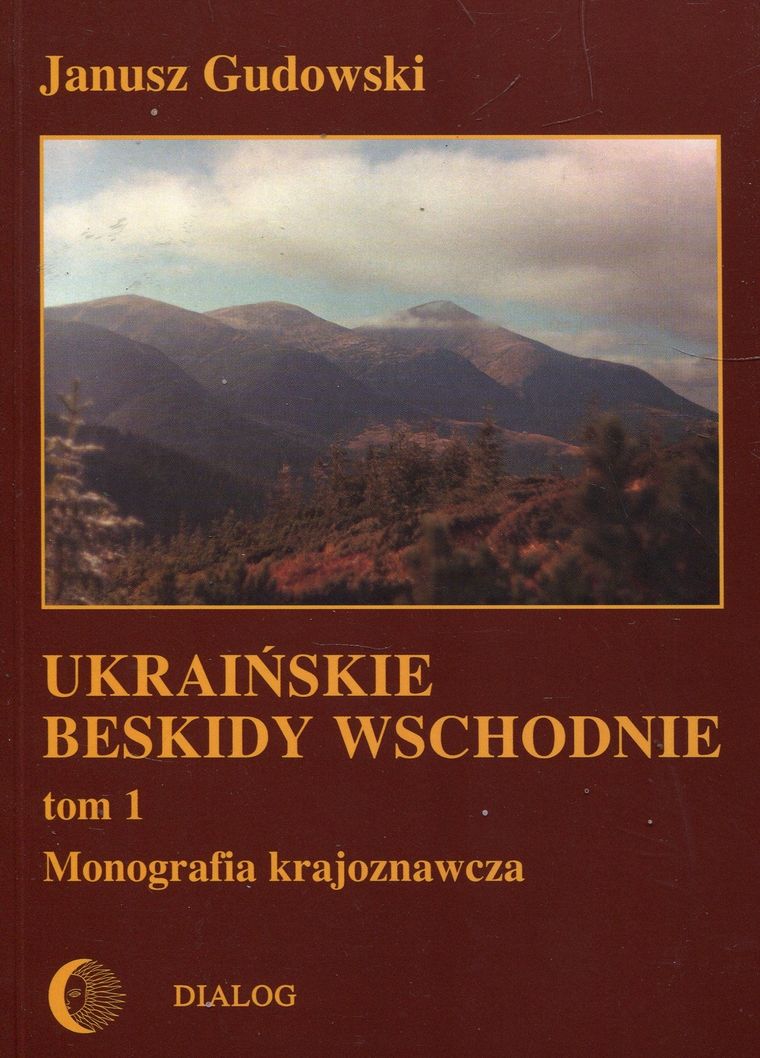 Ukraińskie Beskidy Wschodnie. Tom 1