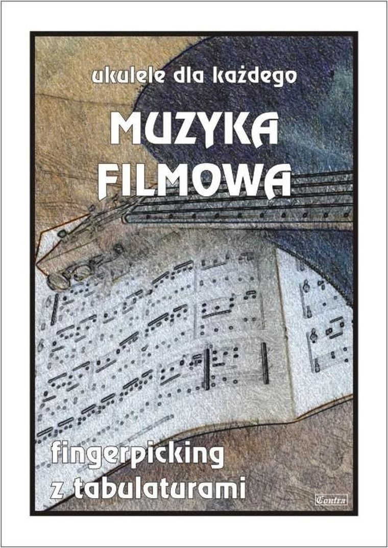 Ukulele dla każdego. Muzyka filmowa