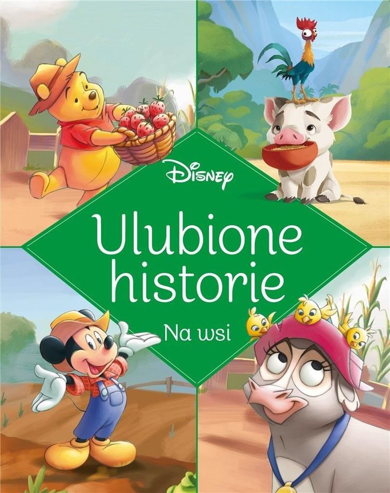 Ulubione historie. Disney. Na wsi