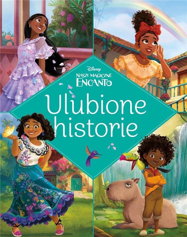 Ulubione historie. Nasze magiczne Encanto