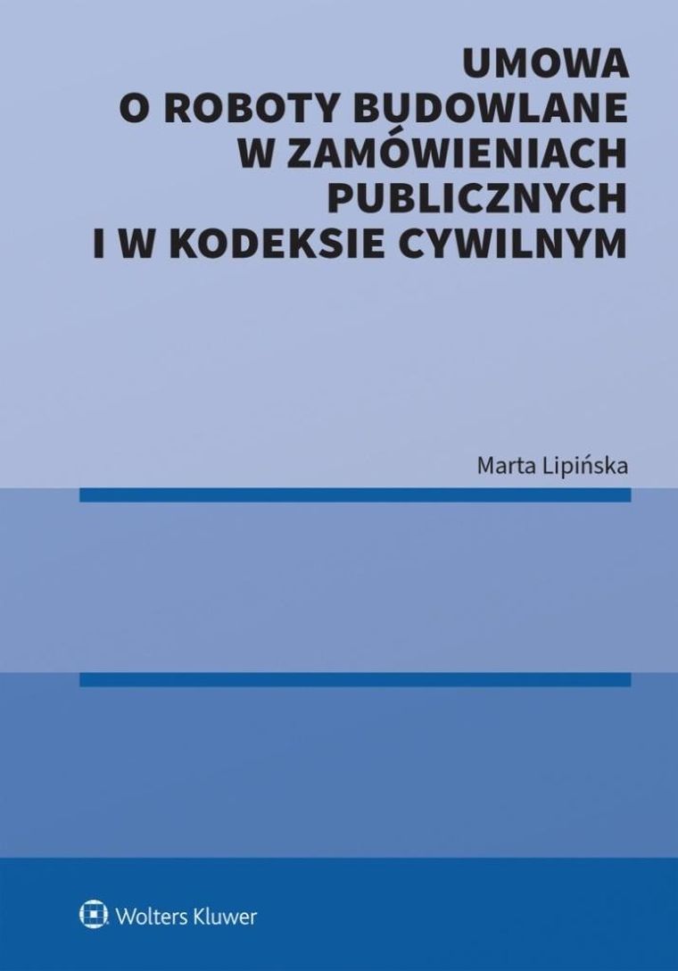 Umowa o roboty budowlane w zamówieniach publicznych