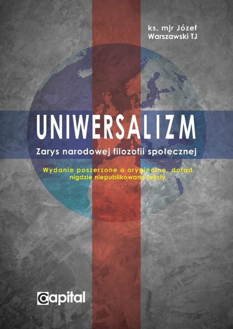 Uniwersalizm. Zarys narodowej filozofii społecznej