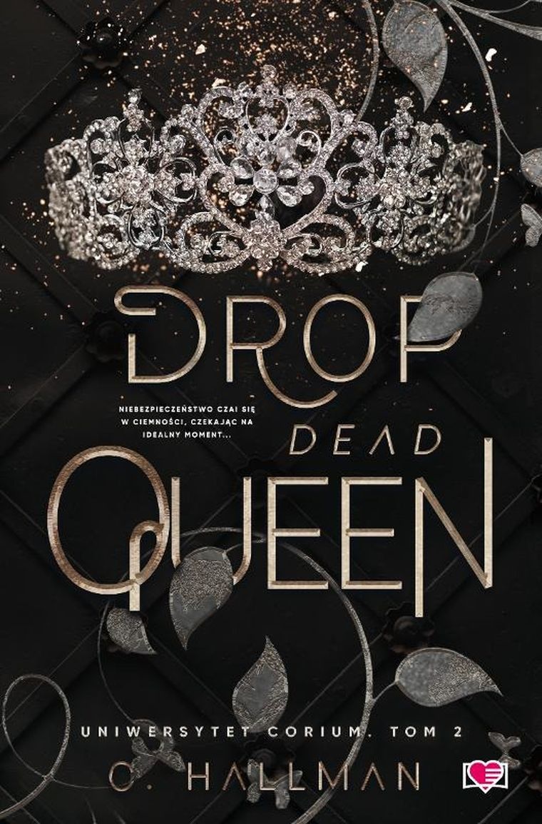Uniwersytet Corium. Tom 2. Drop dead queen
