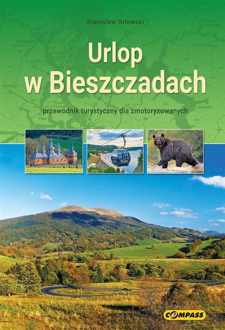 Urlop w Bieszczadach - przewodnik turystyczny