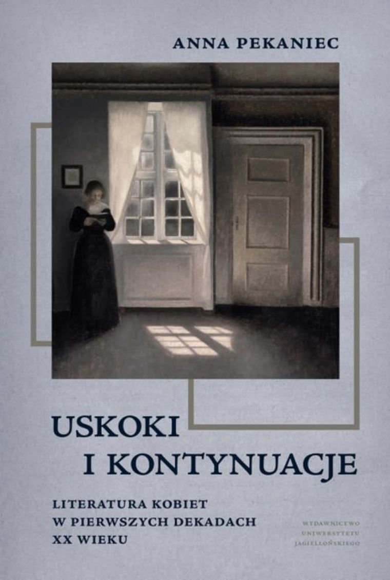 Uskoki i kontynuacje. Literatura kobiet