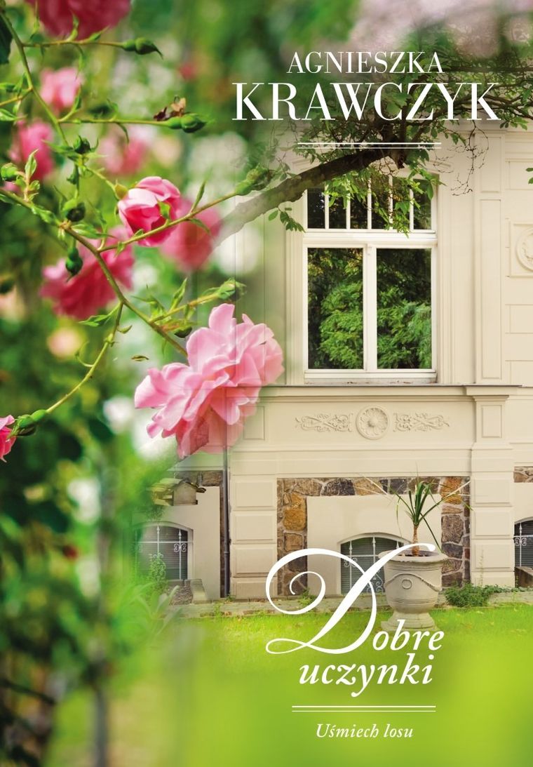 Uśmiech losu. Tom 2. Dobre uczynki