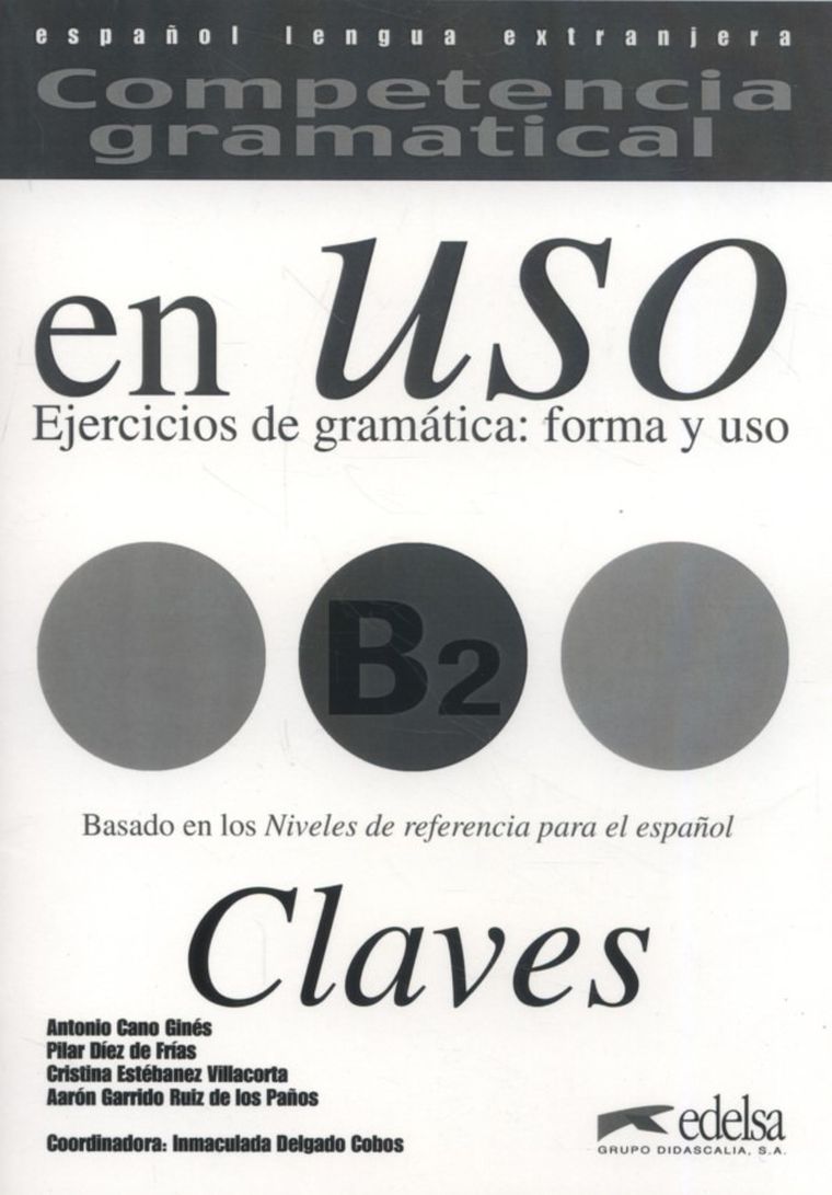 Uso B2 claves. Ejercicios de gramatica