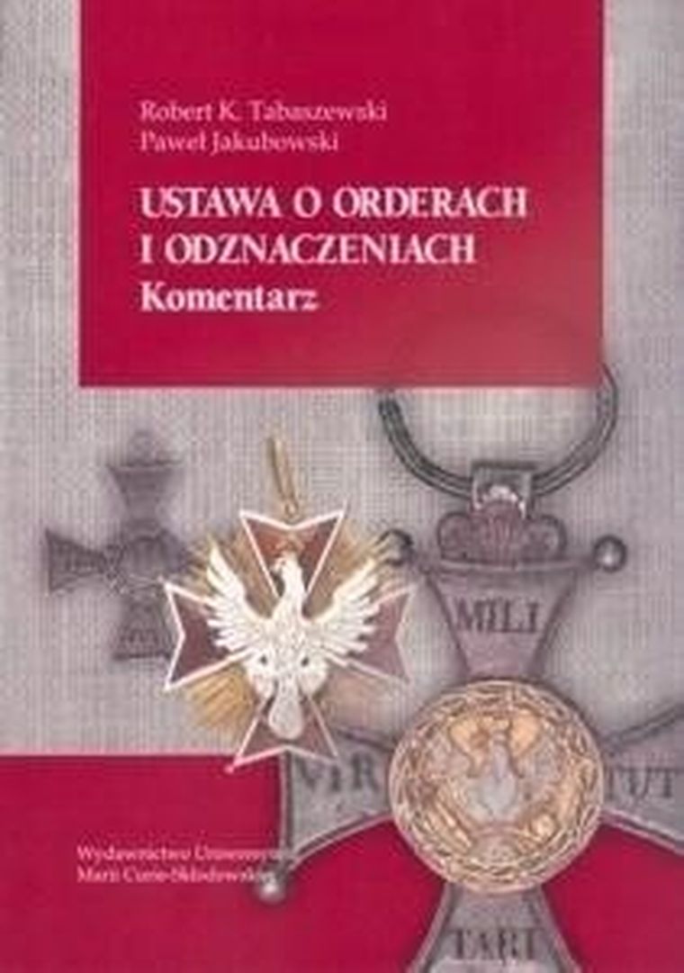Ustawa o orderach i odznaczeniach. Komentarz