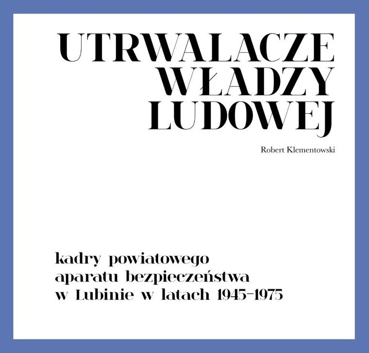 Utrwalacze władzy ludowej