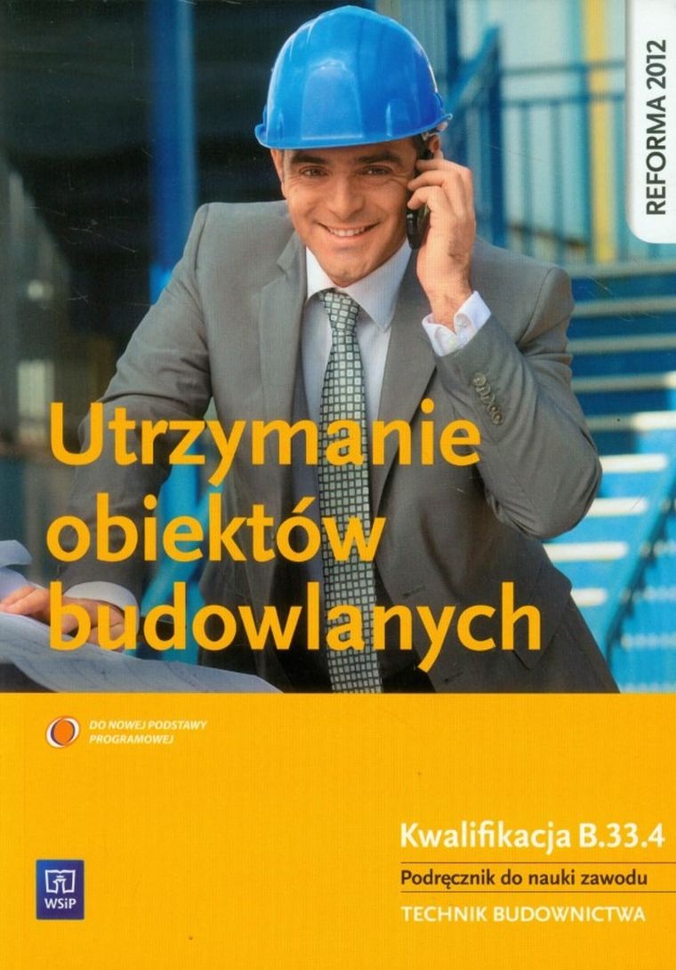 Utrzymanie obiektów budowlanych. Podręcznik