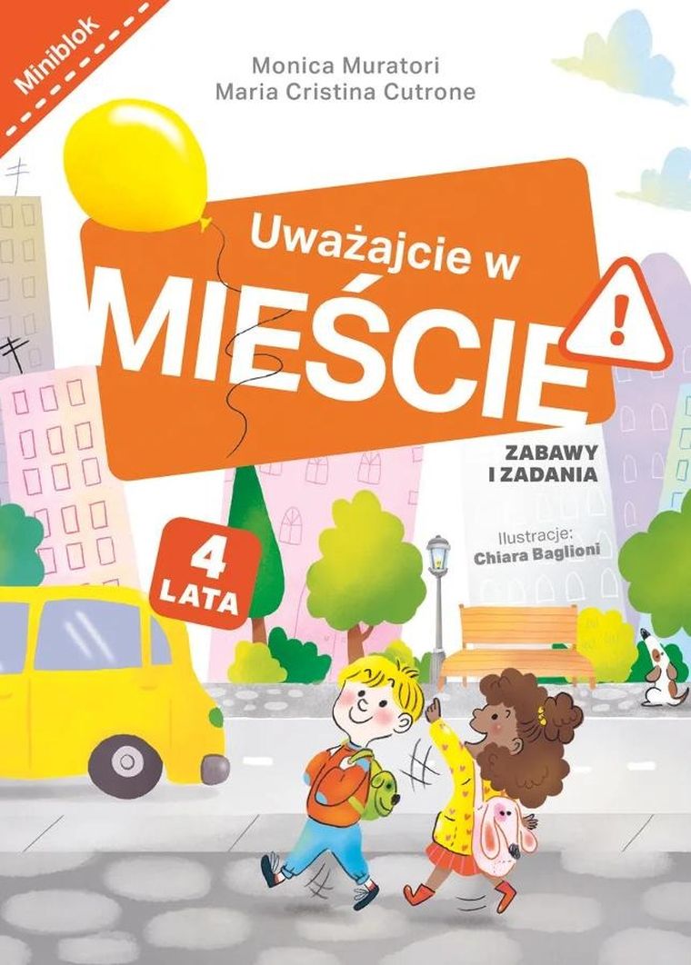 Uważajcie na mieście. Zabawy i zadania