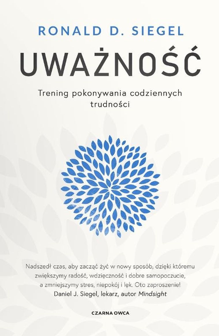 Uważność. Trening pokonywania codziennych trudności