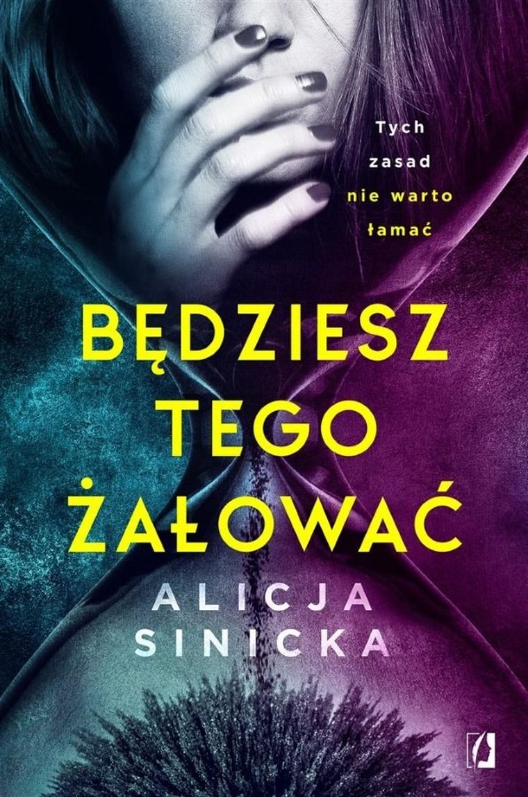 Uwikłane. Tom 1. Będziesz tego żałować