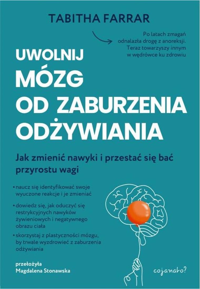 Uwolnij mózg od zaburzenia odżywiania (okładka miękka)
