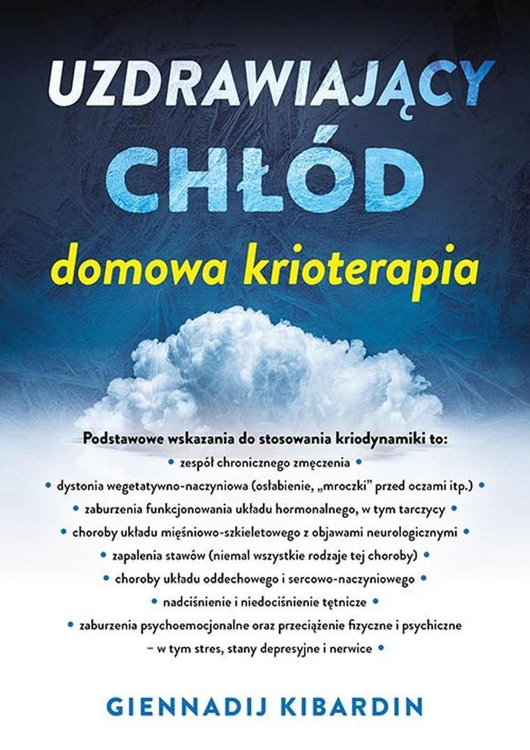 Uzdrawiający chłód. Domowa krioterapia