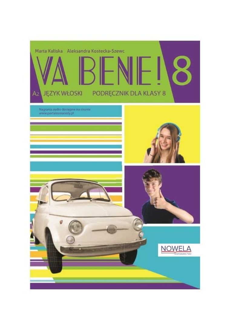 Va bene! Klasa 8. Podręcznik do języka włoskiego