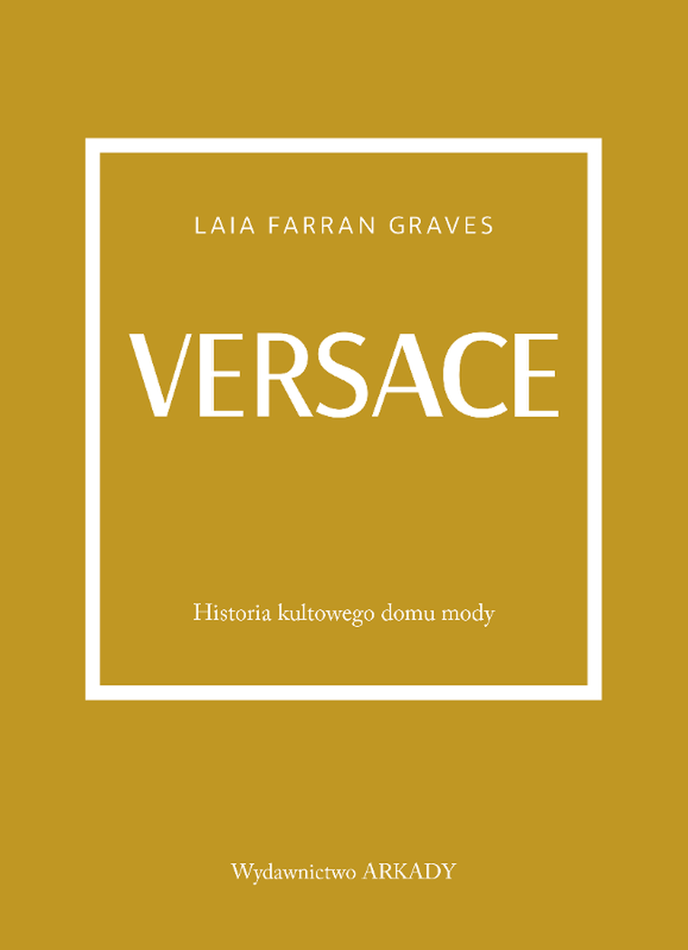 Versace. Historia kultowego domu mody