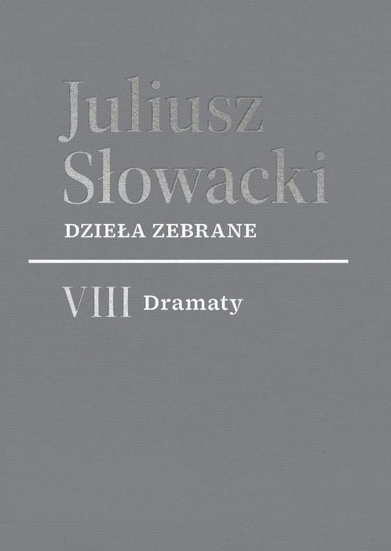 VIII Dramaty. Dzieła zebrane